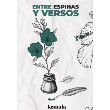 Imagem de ANTOLOGÍA POÉTICA. Entre espinas y versos - Espanhol