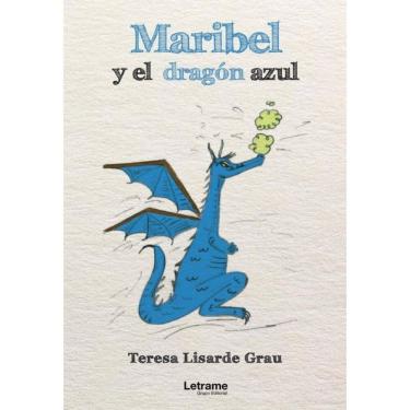 Imagem de Maribel y el dragón azul - Espanhol
