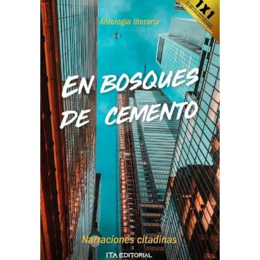 Imagem de En bosques   de cemento  - Espanhol