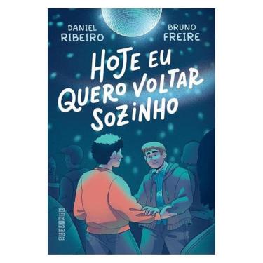 Imagem de Hoje Eu Quero Voltar Sozinho Vol. 1