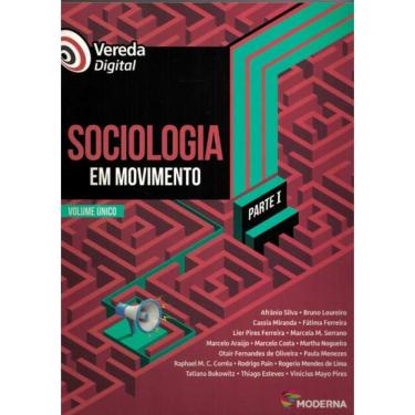 Imagem de Vereda Digital - Sociologia Em Movimento - Vol. Unico - 2ª Ed.