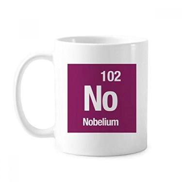 Imagem de NO Nobelium Chemical Element caneca cerâmica cerâmica café porcelana xícara louça
