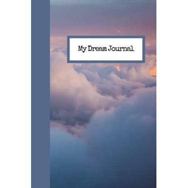 Imagem de My Dream Journal: Clouds Dream Notebook Blank Lined Journal 120 pages