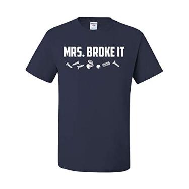 Imagem de Camiseta masculina divertida Mrs. Broke It, dia das mães, dona de casa e esposa, Azul-marinho, XG