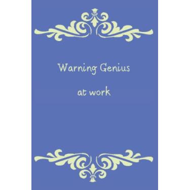 Imagem de Warning Genius at work: qoutes notebook,journal,Lined notebook size 6"x"9 pages 120