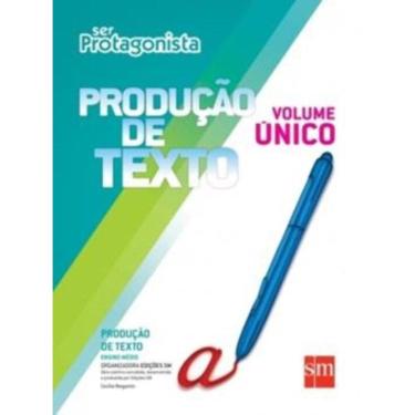 Imagem de Ser Protagonista - Produção de Texto - Ensino Médio - Vol. Único - 01Ed/15