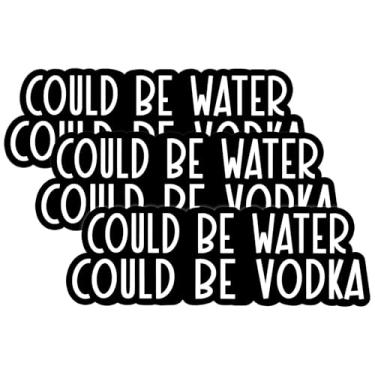 Imagem de Adesivo de 3 peças Could Be Water Could Be Vodka Engraçado Sarcástico Amante de Vinho Piada Mistério Bebida Engraçada Hidratação Impermeável Decalque de Vinil para Garrafa de Água, Copo, Laptop, Carro