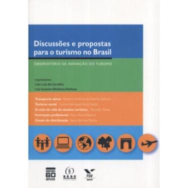 Imagem de Livro - Discussões E Propostas Para O Turismo No Brasil