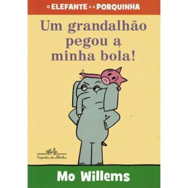 Imagem de Grandalhao Pegou A Minha Bola!, Um