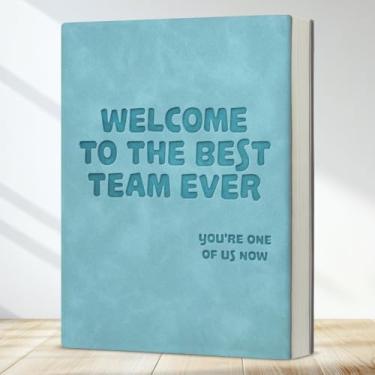 Imagem de Funny Office Notebook, Welcome to The Best Team Ever Journal, New Hire Gifts for Colleague, Teamwork Gifts for Coworker, Team Member Gift, Office Work Gift for Staff - Blue