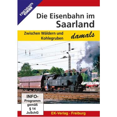 Imagem de Die Eisenbahn im Saarland - damals: Zwischen Wäldern und Kohlegruben