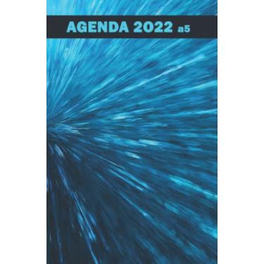 Imagem de Agenda 2022 a5: Planificateur semainier, de Janvier à Décembre 2022, petit format ligne bleu
