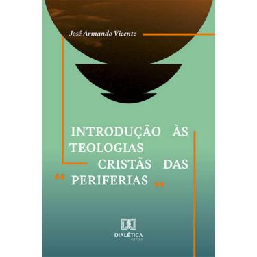 Imagem de Introdução às teologias cristãs das periferias