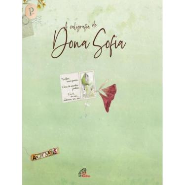 Imagem de Caligrafia De Dona Sofia, A - 14ª Ed