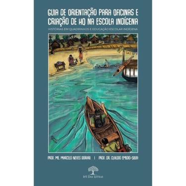Imagem de Guia De Orientação Para Oficinas E Criação De Hq Na Escola Indígena