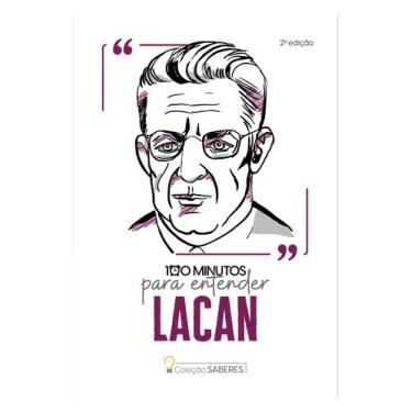 Imagem de Livro - Coleção Saberes - 100 minutos para entender Lacan