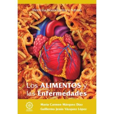 Imagem de Los Alimentos y las Enfermedades - Espanhol