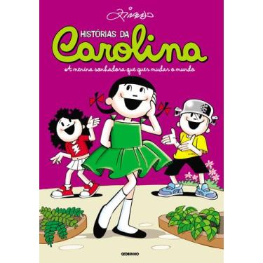 Imagem de Livro - Histórias da Carolina - A menina sonhadora que quer mudar o mu