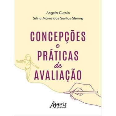Imagem de Concepções E Práticas De Avaliação