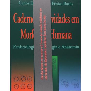 Imagem de Caderno De Atividades Em Morfologia Humana. Embriologia, Histologia E