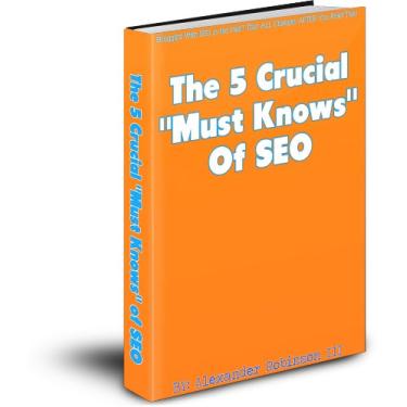 Imagem de The 5 Crucial "Must Knows" of SEO (English Edition)