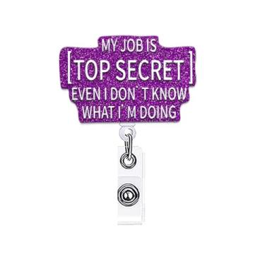 Imagem de ANDGING Carretel de crachá de enfermeira engraçado enfermagem médica My Job is Top Secret Even Don't Know What I'm Doing Carretéis de crachá retráteis para enfermeiras Acrílico RN CNA LPN LVN Glitter