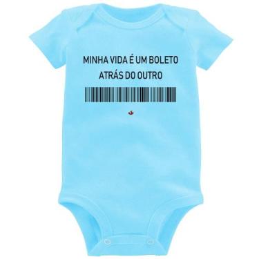 Imagem de Body Bebê Minha vida é um boleto atrás do outro - Foca na Moda, Azul b