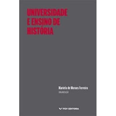 Imagem de Universidade e Ensino de História Sortido - FGV, Sortido