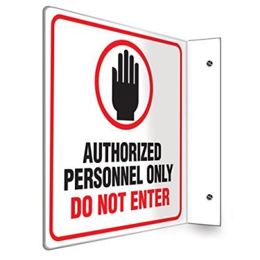 Imagem de Accuform Placa de projeção PSP231 90D, "pessoal autorizado apenas não entrar", painel de 20 x 20 cm, plástico de alto impacto de 0,3 cm de espessura, vermelho/preto em branco