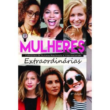 Imagem de Mulheres Extraordinárias - Coletânea De Autoras Nacionais E Internacio