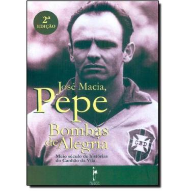 Imagem de Bombas de Alegria: Meio Seculo de Historias do Canhao da Vila - REALEJ