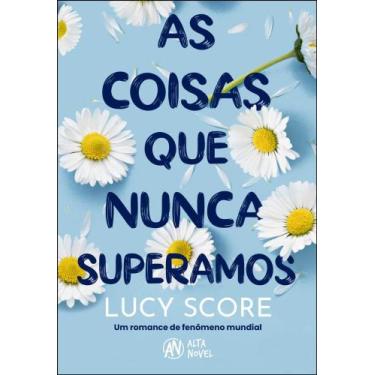 Imagem de As Coisas Que Nunca Superamos - ALTA NOVEL, 3
