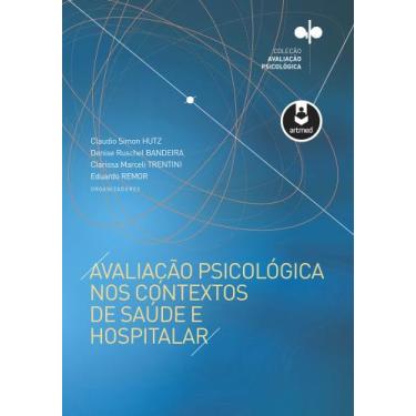 Imagem de Livro - Avaliação Psicológica nos Contextos de Saúde e Hospitalar