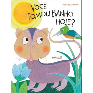 Imagem de Livro - Você tomou banho hoje?