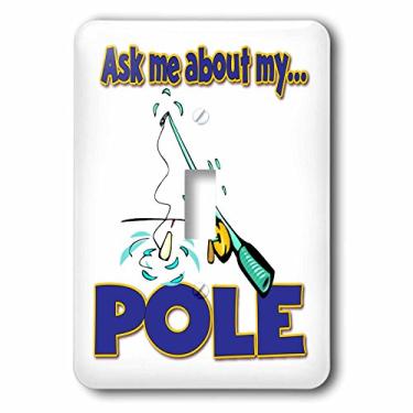 Imagem de 3dRose lsp_160886_1 Ask Me About My Pole Funny Fishing Humor Light Switch Cover