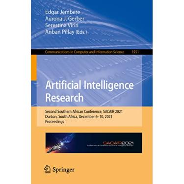 Imagem de Artificial Intelligence Research: Second Southern African Conference, Sacair 2021, Durban, South Africa, December 6-10, 2021, Proceedings: 1551