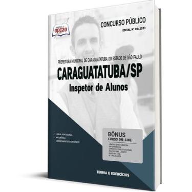 Imagem de Apostila Prefeitura Caraguatatuba Sp 2024 - Inspetor Alunos - Apostila