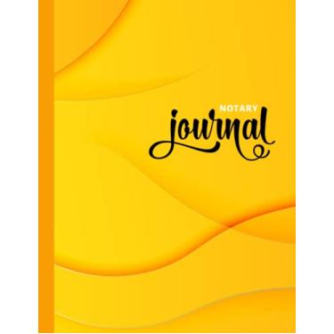 Imagem de Notary Journal: 8.5x11 Large Notarial Logbook/With 200 Numbered Pages - Two Record Logs Per Page / 400 Records/Ledger Book Gift For Signing Agents/Bright Yellow 3D Geometric Curve Art