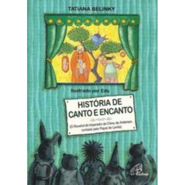 Imagem de História De Canto e Encanto - o Rouxinol Do Imperador Da China, De Andersen, Contada Pelo Papai De L