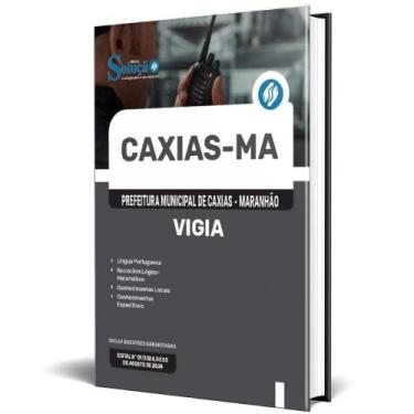 Imagem de Apostila Prefeitura De Caxias Ma 2024 - Vigia - Editora Solucao