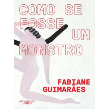 Imagem de Livro - Como se fosse um monstro - Editora Schwarcz SA