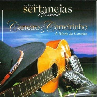 Imagem de Cd carreiro & carreirinho a morte do carreiro - MTI