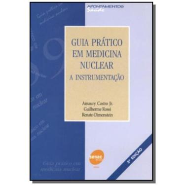 Imagem de Guia Pratico Em Medicina Nuclear: a Instrumentacao