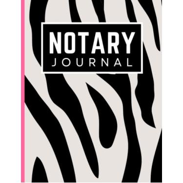 Imagem de Notary Journal: 8.5x11 Large Notarial Logbook / With 200 Numbered Pages - Two Records Logs Per Page / 400 Records / Black White Zebra Animal Print - ... Spine / Ledger Book Gift For Signing Agents