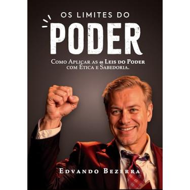 Imagem de Os Limites do Poder: Como Aplicar as 48 Leis do Poder com Ética e Sabedoria