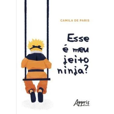 Imagem de Esse É Meu Jeito Ninja?