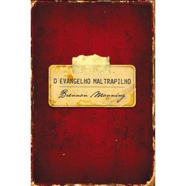 Imagem de Livro - O evangelho maltrapilho