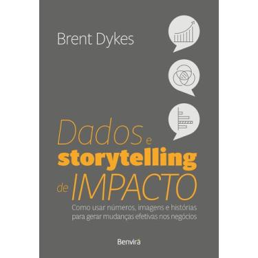 Imagem de Livro - Dados e Storytelling de Impacto (Effective Data Storytelling) 