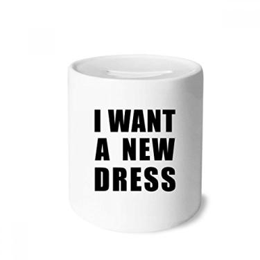 Imagem de DIYthinker I Want A New Dress Dinheiro Caixa de Cerâmica Porta-Moedas Presente