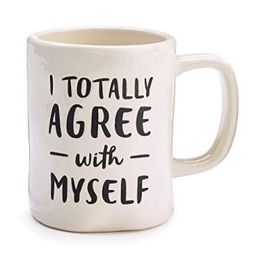 Imagem de Caneca de cerâmica Burton & Burton I Totally Agree with Myself